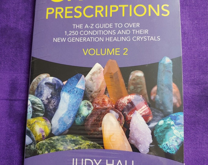 Crystal Prescriptions Volume 2  Judy Hall