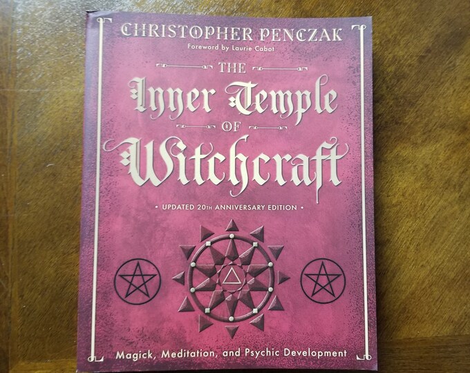 The Inner Temple of Witchcraft Christopher Penczak Magick, Meditation and Psychic Development (New Book)