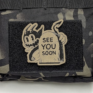 See You Soon Morale Patch: Wiley Devil Leatherette Tactical Patch