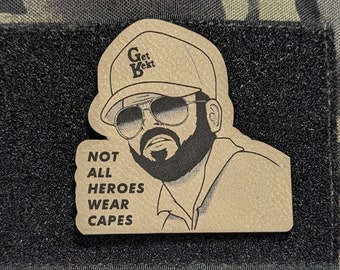 Gary Plauché Morale Patch, Not All Heroes Wear Capes, Anti-MAP , Get Rekt, Perfect for Tactical Hat, Range Bag, Hook and Loop Backing
