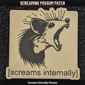 Screams Internally Possum Morale Patch