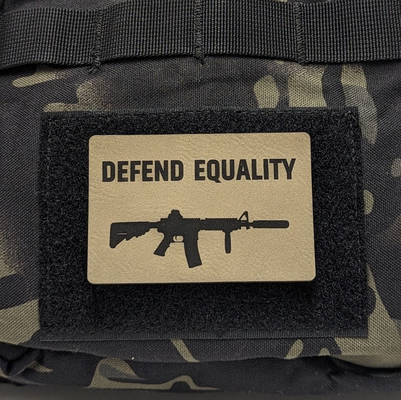 Defend Equality Morale Patch, Perfect for Tactical Hat, Range Bag, Hook and Loop Backing, Plate Carrier Patch, All Weather Plastic Patch image 1