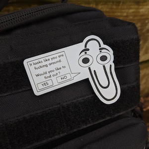 MS Clippy Fucking Around Morale Patch, Meme, Funny Patch For Tactical Hat, Range Bag, Hook and Loop Patch, Plate Carrier Patch, All weather image 2