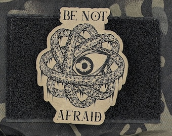Biblically Accurate Angel Morale Patch, Be Not Afraid Morale Patch, Occult Patch Tactical Hat, Hook and Loop Patch, Plate Carrier Patch