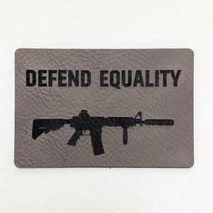 Defend Equality Morale Patch, Perfect for Tactical Hat, Range Bag, Hook and Loop Backing, Plate Carrier Patch, All Weather Plastic Patch image 3