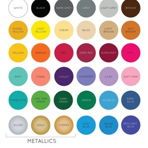 May include: A chart of color options with 36 different color swatches. The colors are organized into categories: white, black, grey, brown, yellow, orange, red, pink, mint, coral, violet, lavender, turquoise, green, blue, silver, gold, and copper.