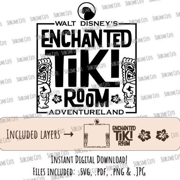 Enchanted tiki room svg ~ tiki room ~ instant digital download ~ jpg png pdf svg ~ cricut ~ cut file ~ iron on supply ~ cute ~ shirt ~ image