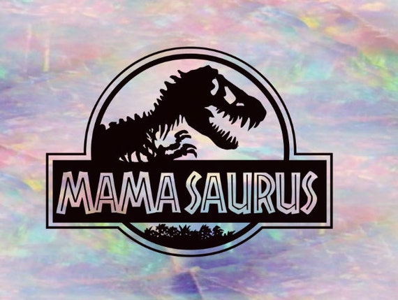 Download Mamasaurus Jurassic Park Inspired Decal Etsy