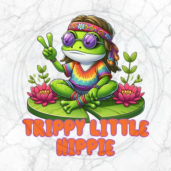 Trippy Little Hippie Frog PNG, Sublimation Design, Digital Download