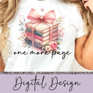 One More Page, Sublimation Design, PNG, Digital Download