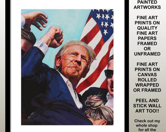 Donald Trump Original Art  Prints MAGA Fine Art Paper  Republican Conservative President USA decor Gift Framed Art by Marnie Miller, Texas