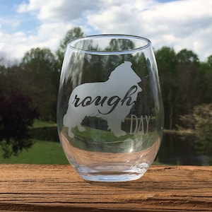 Rough Day - Collie Stemless Wine Glass - Gifts for Dog Lover