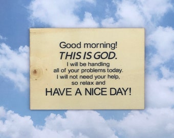 Send a Message to a Friend - Good Morning, This is God - Religious or Christian Gifts - Inspirational Wood Art - Inspirational Card