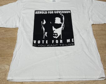 Vintage Arnold For Governor Shirt: Vote For Me - Made in USA Sz XL
