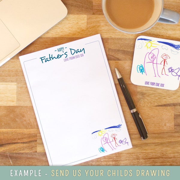 Father's Day Personalised Artwork Notepad | Use your child's drawing to create a one off gift | personalised gift for him.