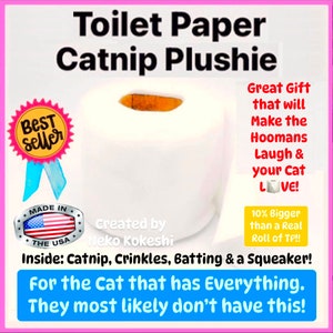 RESTOCKED BEST SELLER Toilet Paper Plushie Cat Toy!