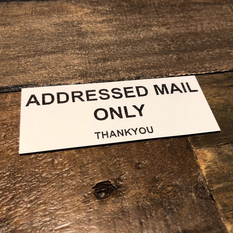 Warning! Addressed Mail Only, CCTV in Operation | Junk Mail/Cold Caller