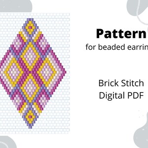 May include: A digital PDF pattern for beaded earrings. The pattern features a geometric design with pink, yellow, and white beads in a brick stitch. The pattern is for a pair of earrings.
