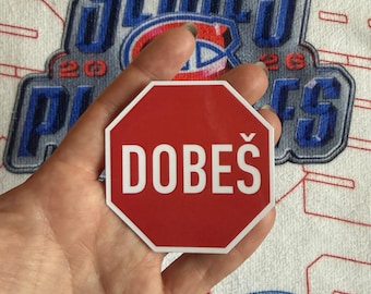 Jakub Dobes go habs go hockeyfan LNH stopbord sticker canadees team