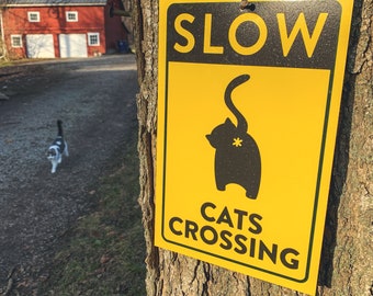 Cat Butt Cats Crossing Sign