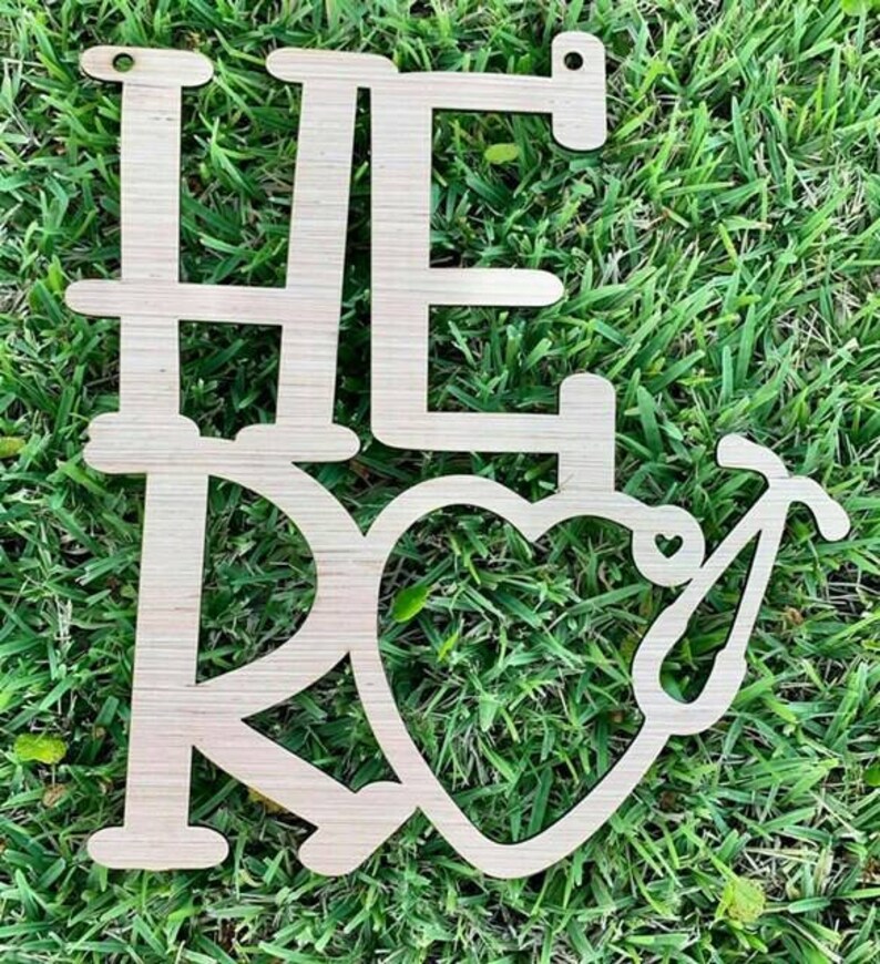 DIY Hero with Heart Stethescope Front Door Hanger Blank for Paint Parties Laser Cut