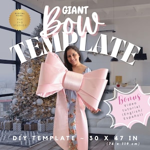 May include: A giant light pink bow template featuring digital files in PDF, SVG, and STUDIO3 formats. The text reads GIANT BOW TEMPLATE, DIY TEMPLATE ~ 30 X 47 IN (76 X 119 cm), and Bonus Video tutorial (English/Español).