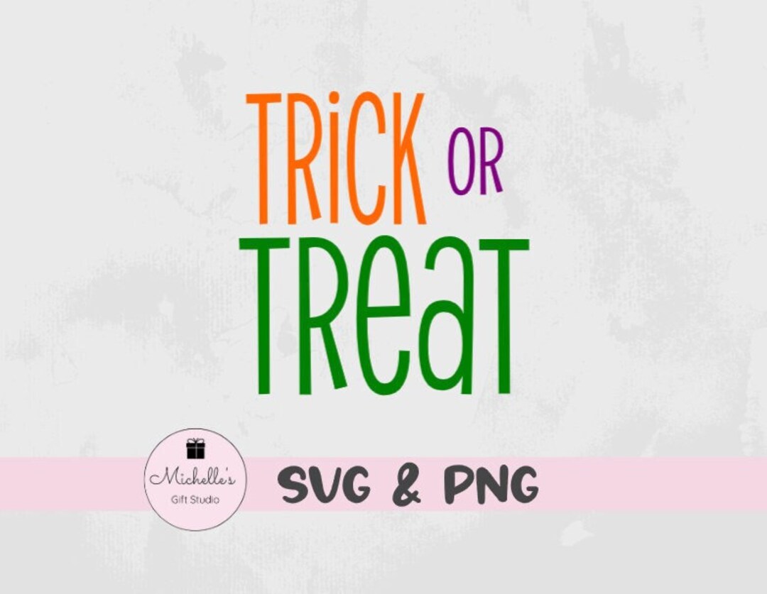 Trick or Treat Svg Halloween Svg Halloween Shirt Trick or Treat Bag ...