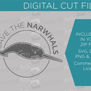 Save the Narwhals - Digital Cut File SVG (Silhouette, Cricut) // girls unicorn magical vinyl cut