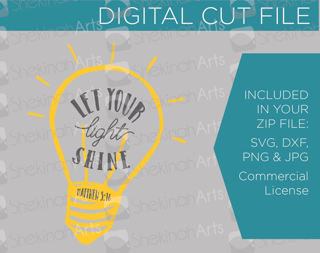Let Your Light Shine - Digital Cut File SVG (silhouette, Cricut ...