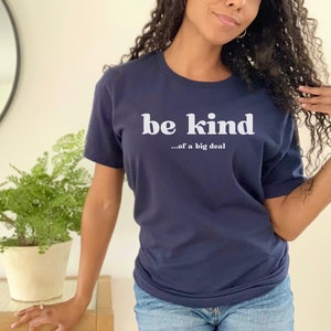 Be Kind Of A Big Deal Shirt, Funny Egoistic T-Shirt, Bold Self-Esteem Top, Sassy Big Deal Quote Tshirt, Unique Confidence Statement Tee