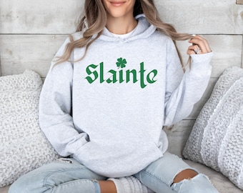 Slainte St. Patrick's Day Sweatshirt, Slainte Irish Hoodie, Slainte Saint Paddy's Shirt, Saint Patty's Ireland Tees, Irish Cheers Tshirt