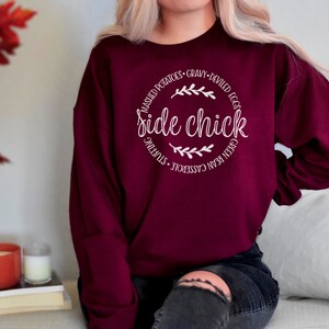 Side Chick Thanksgiving Sweatshirt, Thanksgiving Sweatshirt, Funny Thanksgiving Sweatshirt, Thanksgiving Sides Sweatshirt, Thanksgiving Top