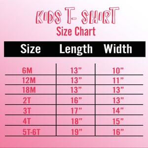 May include: Kids T-Shirt Size Chart with measurements in inches. The chart shows sizes from 6M to 5T-6T with corresponding length and width measurements.