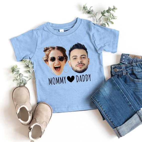 Mommy Daddy Shirt, Custom Mommy Daddy photo shirt, Custom Kids Shirt Custom Toddler Shirt Custom Kid Shirt Custom Baby Shirt, toddler tee