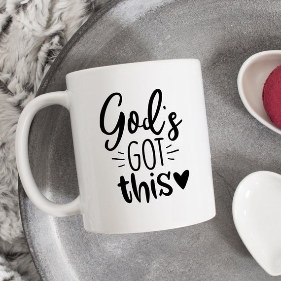 God's Got This mug, Religious mug, Faith mug, Scripture Mug, Godly Mug, Cute Mug, Christian Mug, Inspirational God mug, perfect gift idea