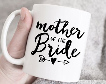 Mother of the bride mug, wedding mug, bridal party mug, Mother of the Bride Gift, Mother Wedding Gift, bride mug, Wedding Mug, bride mom mug