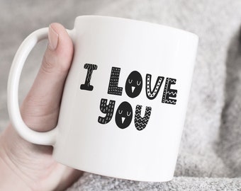 I love you mug, gift for love, gift for him, gift for her, gift for boyfriend, mug for girlfriend, couple gift, gift for friends, wife gift