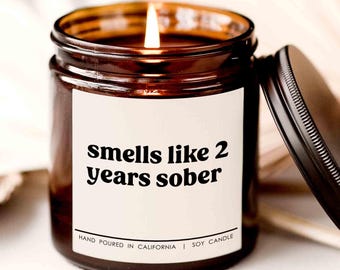 Smells like 2 years sober candle, christmas candles, Sober Friend Gift, Sobriety Candle, snarky candle, sarcastic quote candle
