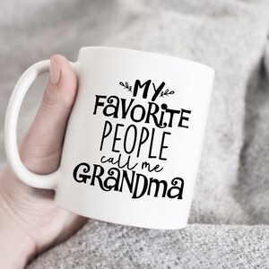 My Favorite People Call Me Oma Tasse, Oma Tasse, Mimi Tasse, Geschenk für Mimi, Kaffeetasse für Mimi, Oma Geschenk, Tassen mit Spruch, Oma