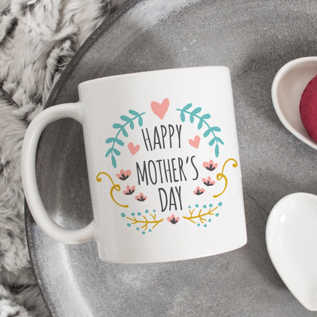Happy Mothers Day Mug, Mother's Day Mug, Mothers Day Gift for Mom — free download