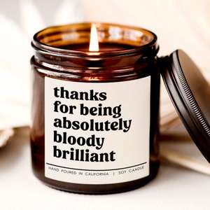 Thanks for being absolutely bloody bitch candle, Thank You candle, Funny Thank You Gift, candle for friend, gift ideas for bestie