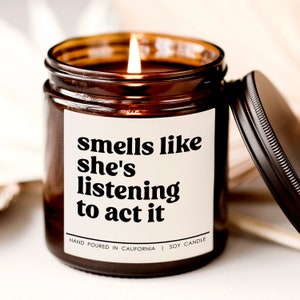 Smells like she&#39;s listening to act it candle, candle for music lover, gift for bestie, birthday candle, concert candle, music candle