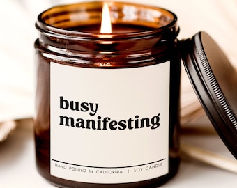 Busy manifesting candle, gift for co worker, Manifesting Gifts, friendship gifts, manifesting candle, candle for her, gag gifts