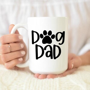 Dog Dad Mug, Dad Coffee Mug, Dog Owner mug, dog dad gift, dog owner gift idea, dog dad coffee mug, gift for him, dog dad coffee mug