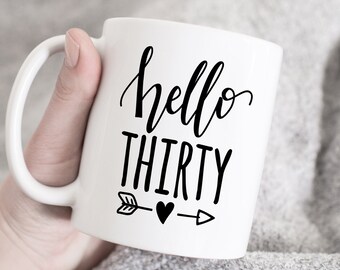 Hello 30. Geburtstagsbecher, 30. Geburtstagsbecher, Geburtstagsgeschenk, Jahrestagsgeschenk, süße Geschenkidee, 30. Geburtstagsgeschenk, 30. Jahrestag Tasse, hallo