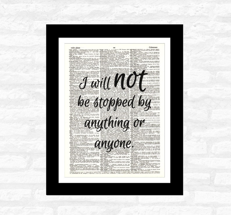 I Will Not Be Stopped Wall Art Print on ORIGINAL DICTIONARY Page Inspirational Quotes Upcycled Vintage Wall Home Decor Unframed image 1