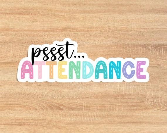 Funny Teacher Sticker - 'Hey Girl... You Should Take Attendance' 3x3 Decal For Classroom