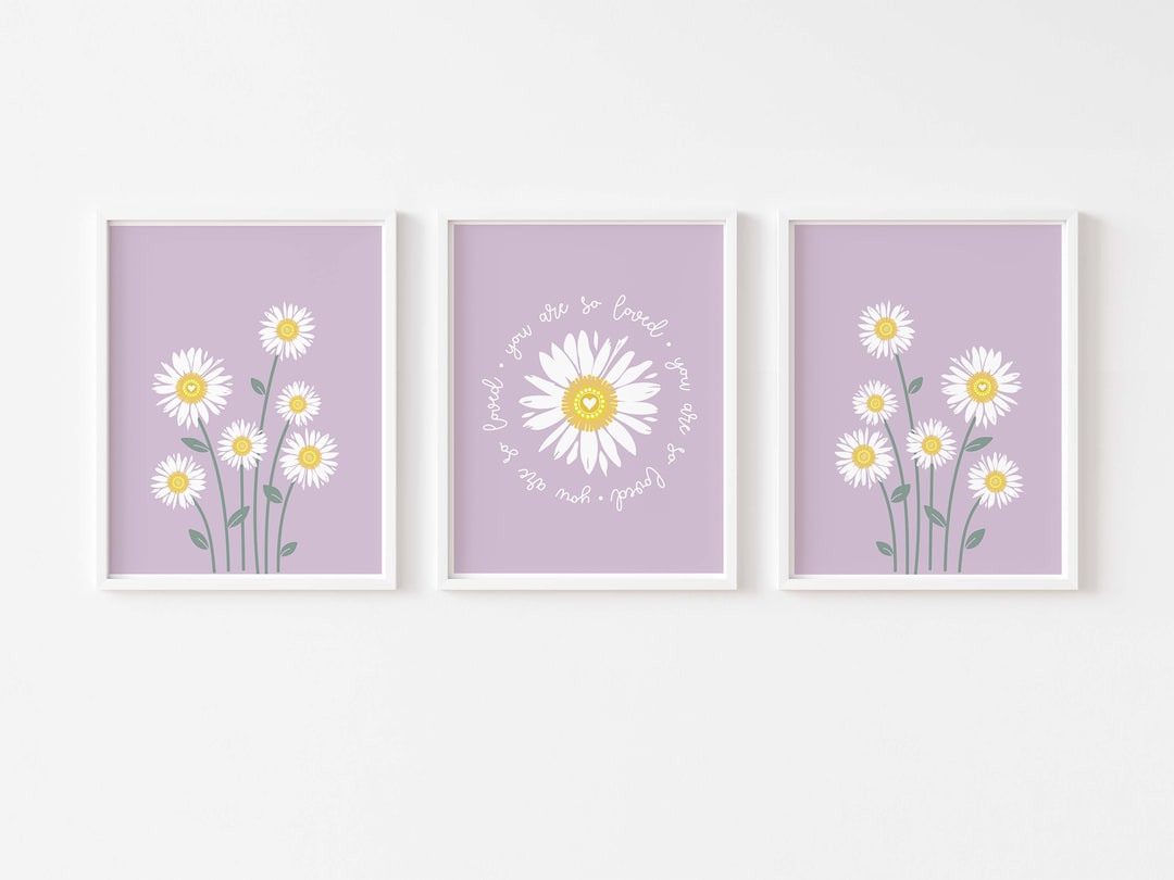 Daisy Nursery Print Set of 3, Purple Pastel Floral Wall Art, You Are so ...