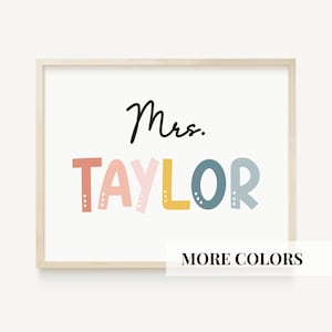 Teacher Name Sign PRINTABLE, Custom Welcome to Class Digital Print, Personalized Colorful First Day of School, Cute DIY Boho Classroom Sign