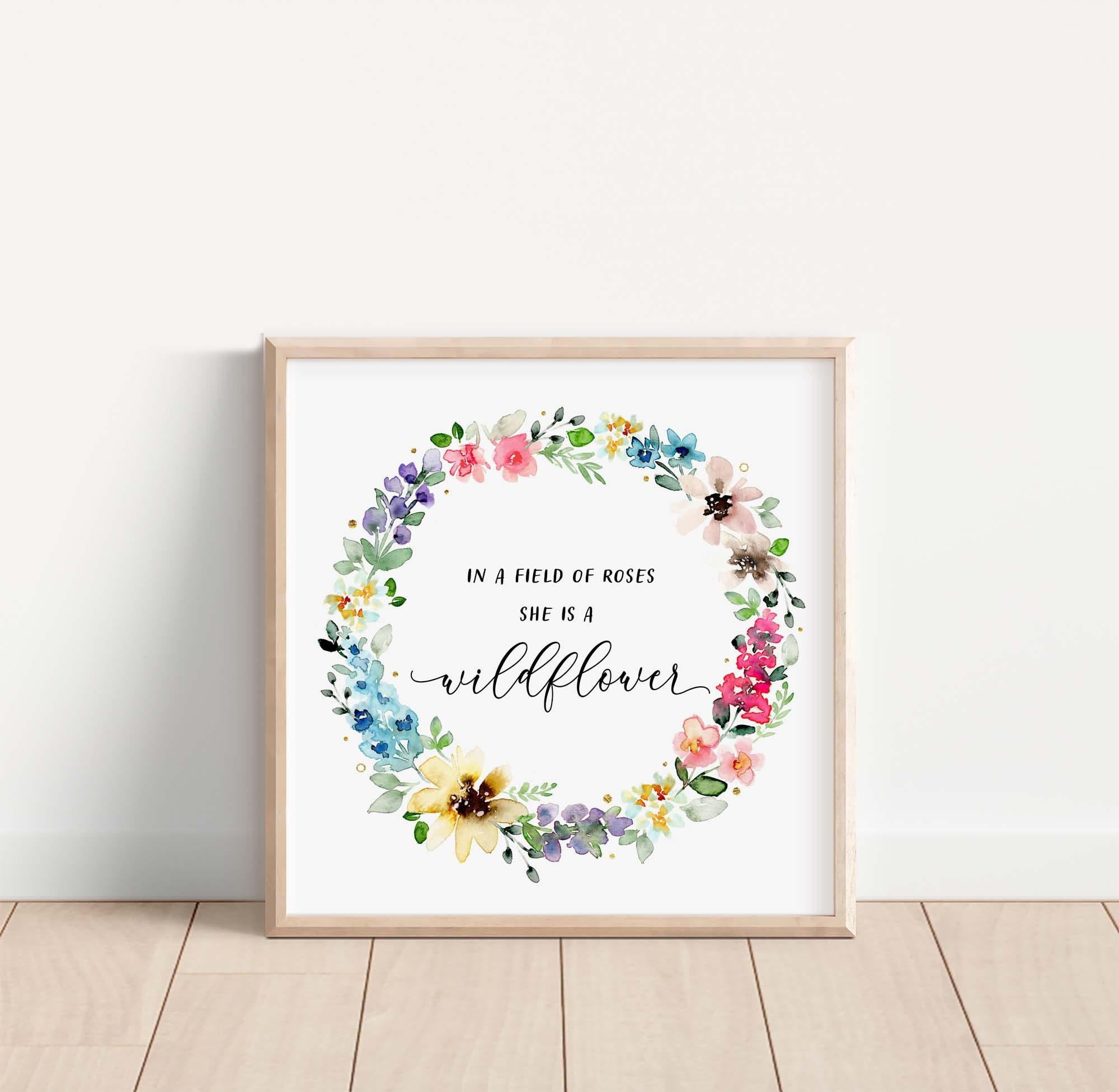 In a Field of Roses She's a Wildflower Wreath Quote Print, Colorful Watercolor Botanical Inspirational Wall Art, Custom Daisy Floral Nursery